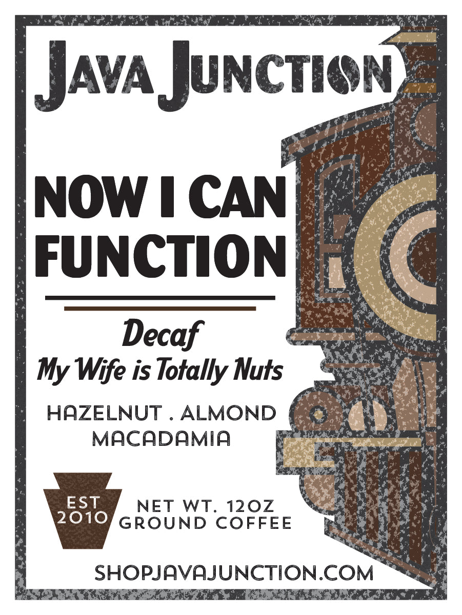 DECAF MY WIFE IS TOTALLY NUTS